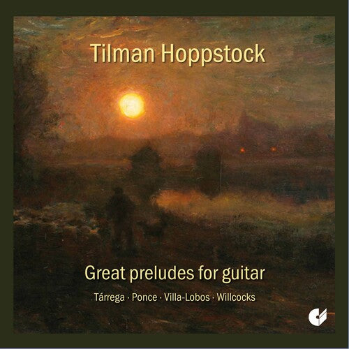 Villa-lobos / Hoppstock - Great Preludes For Guitar - Music CD