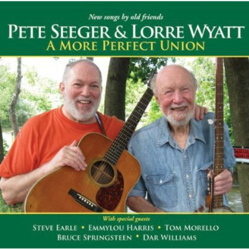 Seeger,pete / Wyatt,lorre - More Perfect Union - Music CD