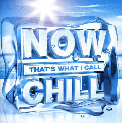 Now That's I Call Chill / Various - Now That's I Call Chill / Various - Music CD