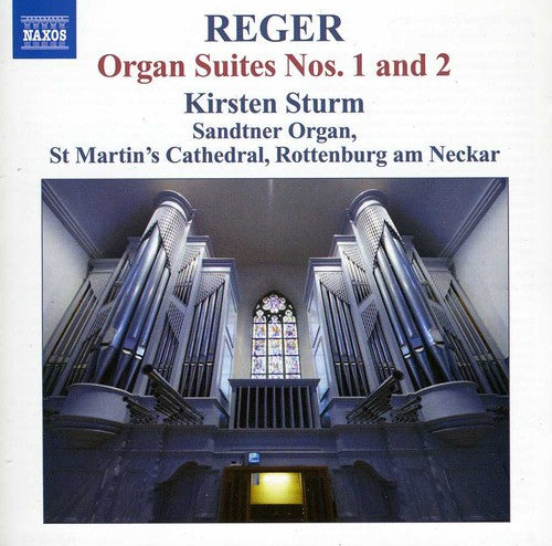 Reger / Sturm - Organ Works 12: Suites No. 1 & 2 - Music CD