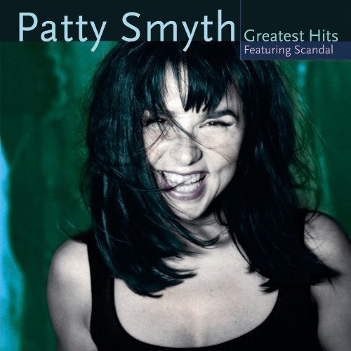 Smyth,patty - Patty Smyth's Greatest Hits Featuring Scandal - Music CD