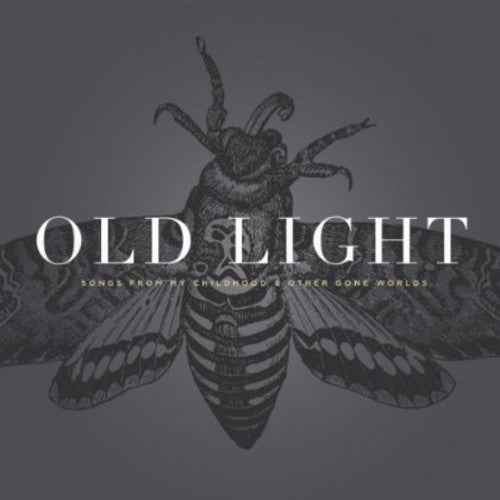 Gellert,rayna - Old Light: Songs From My Childhood & Other Gone - Music CD