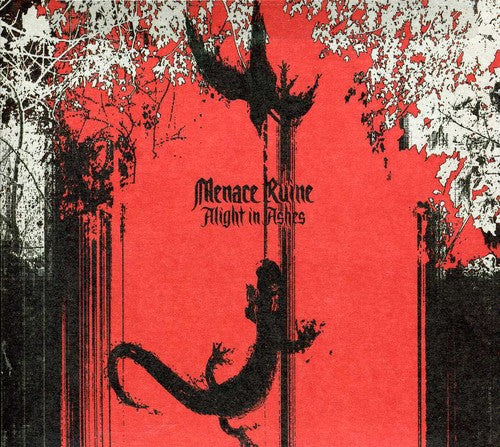 Menace Ruine - Alight in Ashes Music CD