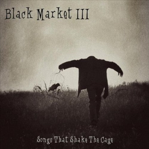 Black Market Iii - Songs That Shake Cage - Music CD