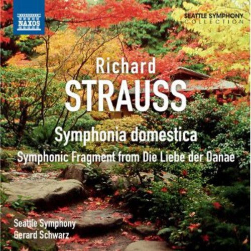 Strauss / Seattle Symphony / Schwarz - Symphonica Domestica - Music CD