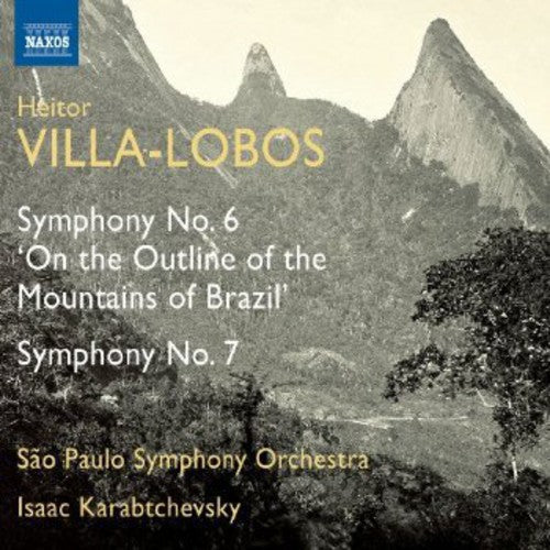 Villa-lobos / Sao Paulo Sym / Karabtchevsky - Symphonies Nos 6 & 7 - Music CD