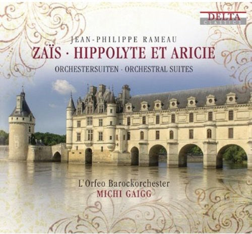 Rameau / L'orfeo Baroque Orch / Gaigg - Zais & Hippolyte Et Aricie - Music CD