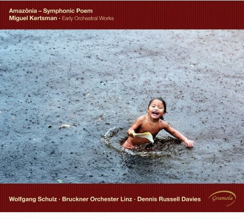 Kertsman / Schulz / Bruckner Orch Linz / Davies - Amazonia: Early Orchestral Works - Music CD