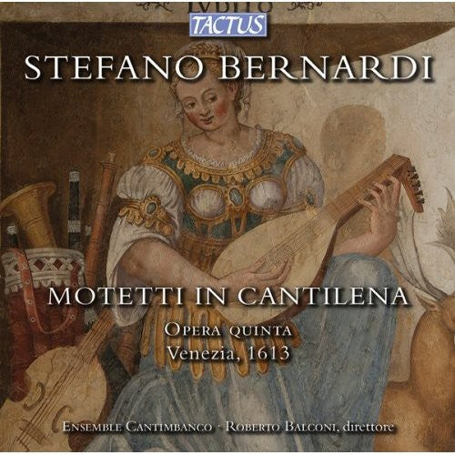 Roberto Balconi - Motetti in Cantilena: Opera Quinta Venezia 1613 Music CD