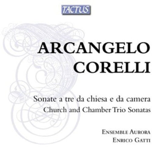 Corelli / Ensemble Aurora / Gatti - Church & Chamber Trio Sonatas Op 1-4 - Music CD