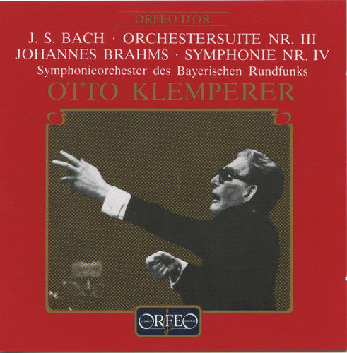Bach / Brahms / Klemperer / Bavarian Rso - Orchestral Suite 3 / Symphony 4 - Music CD