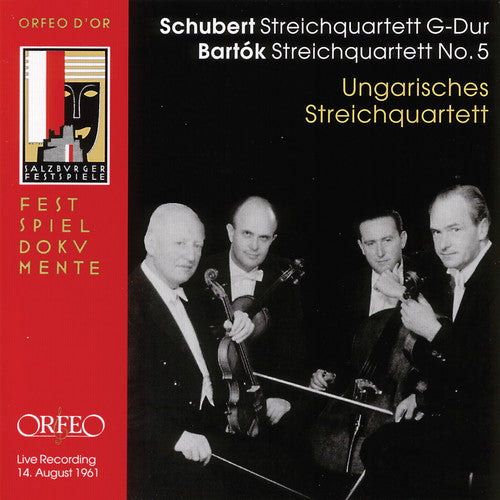 Bartok / Schubert / Hungarian String Quartet - Live Recording: Mozarteum August 14 1961 - Music CD