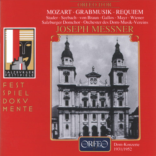 Joseph Messner - Kirchensonate Es-Dur & Grabmusik KV 42 & Requiem Music CD