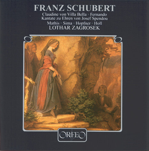 Schubert / Mathis / Sima / Hopfner / Zagrosek - Claudine Von Villa Bella - Music CD