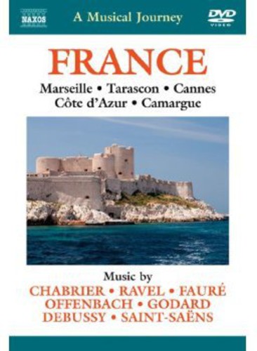 Chabrier / Ravel / Faure / Godard - Musical Journey: France - DVD
