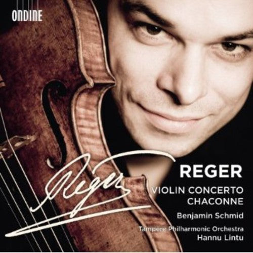 Reger / Schmid / Tampere Philharmonic Orch / Lintu - Violin Concerto Chaconne - Music CD