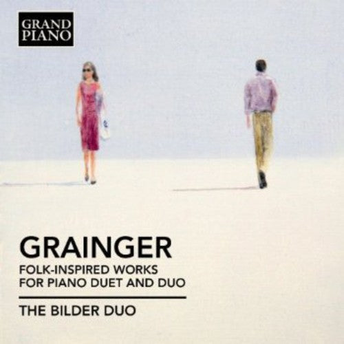 Grainger / Weichert / Rave - Folk-inspired Works For Piano Duet & Duo - Music CD