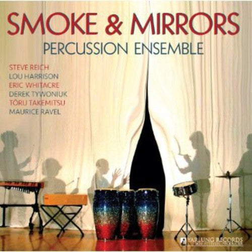 Smoke & Mirrors Percussion Ensemble - Smoke & Mirrors Music CD