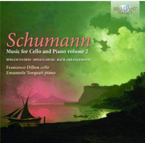 Schumann / Dillon / Torquati - Works For Cello & Piano 2 - Music CD