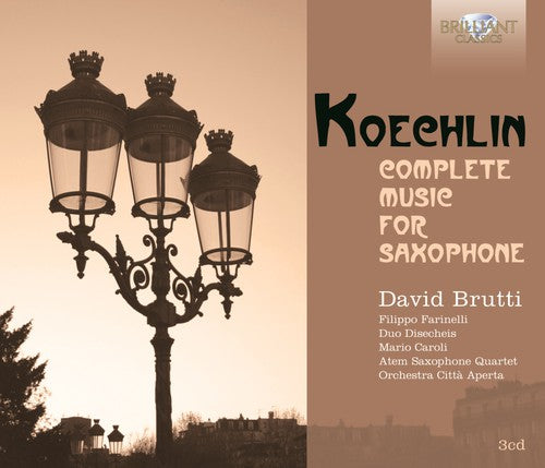 Koechlin / Brutti / Duo Disecheis - Complete Music For Saxophone - Music CD