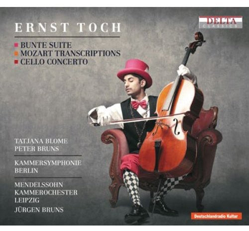 Toch / Blome / Kammersymphonie Berlin / Bruns - Bunte Suite / Mozart Transcriptions / Cello Cto - Music CD