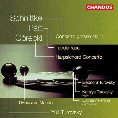 Gorecki / Part / Schnittke / Turovsky - Harpsichord Cto / Tabula Rasa / Cto Grosso 1 - Music CD