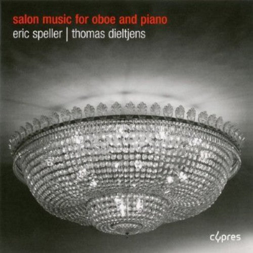 Speller / Dieltjens - Salon Music For Oboe & Piano - Music CD