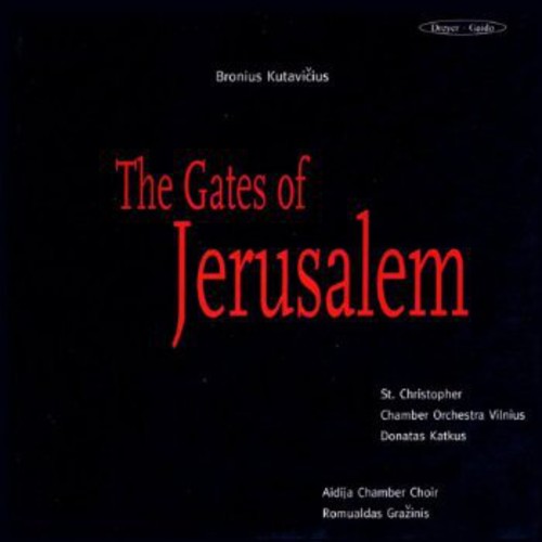 Kutavicius / Aidija Chamber Choir /grazinis - Gates Of Jerusalem - Music CD