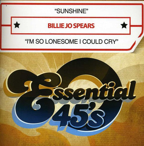 Spears,billie Jo - Sunshine / I'm So Lonesome I Could Cry - Music CD