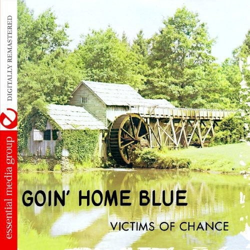 Victims Of Chance - Goin Home Blue - Music CD