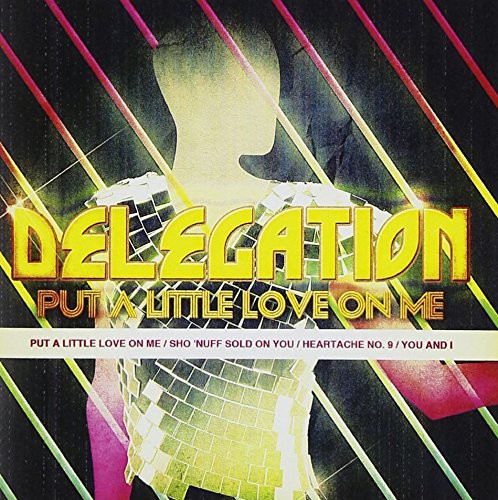 Delegation - Put A Little Love On Me - Music CD