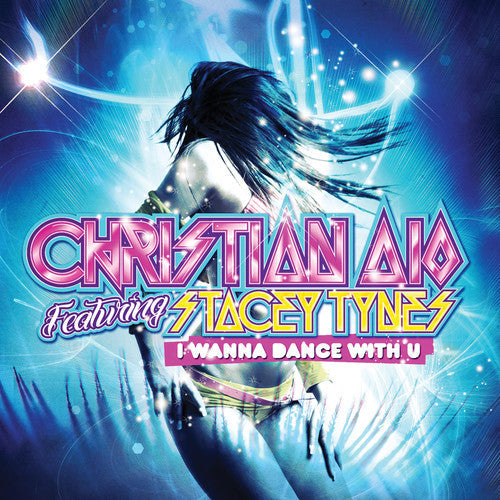 Dio,christian / Tynes,stacey - I Wanna Dance With U - Music CD