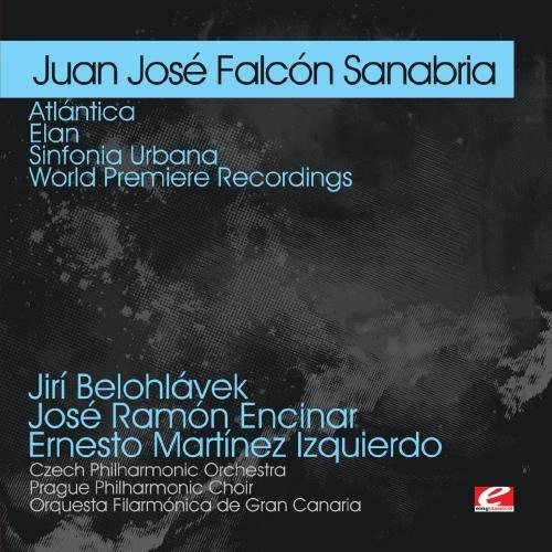 Juan Jost Falcn Sanabria - Sanabria: Atlantica - Elan - Sinfonia Urbana Music CD
