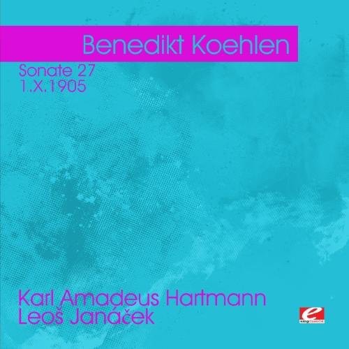 Koehlen,benedikt - Hartmann: Sonate 27 Janacek - Music CD