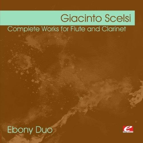 Giacinto Scelsi - Scelsi: Complete Works For Flute And Clarinet Music CD
