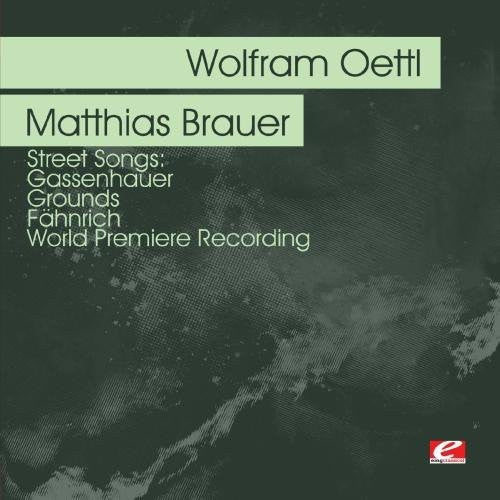 Wolfram Oettl & Matthias Brauer - Oettl: Street Songs: Gassenhauer - Grounds Music CD