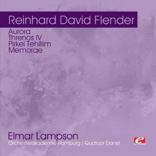 Flender,reinhard David - Aurora Threnos Iv / Pirkei Tehillim - Music CD