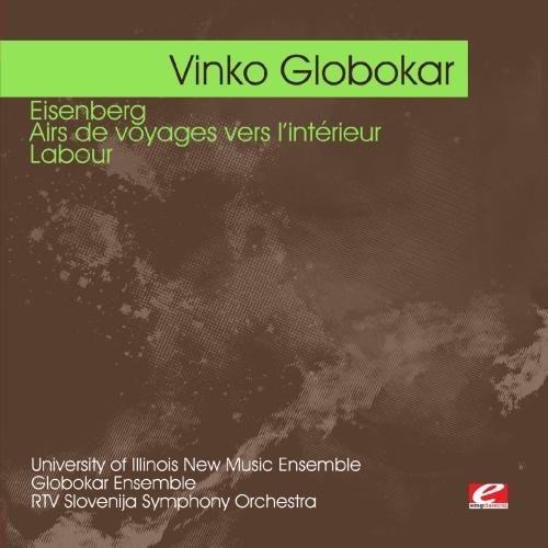 Globokar,vinko - Globokar: Eisenberg Airs De Voyages Vers - Music CD