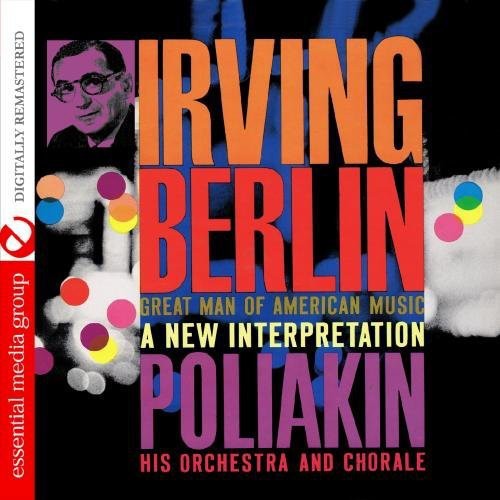 Poliakin Orchestra - Irving Berlin - Great Man Of American Music (Mod) Music CD