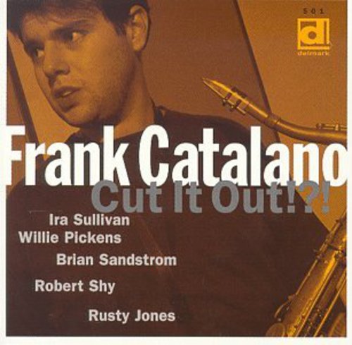 Catalano,frank - Cut It Out - Music CD