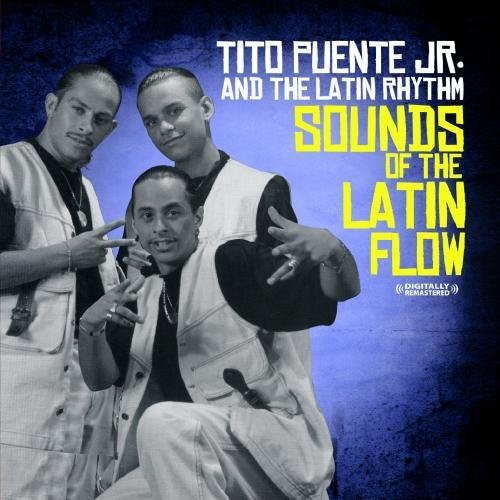 Puente Jr.,tito - Sounds Of The Latin Flow - Music CD