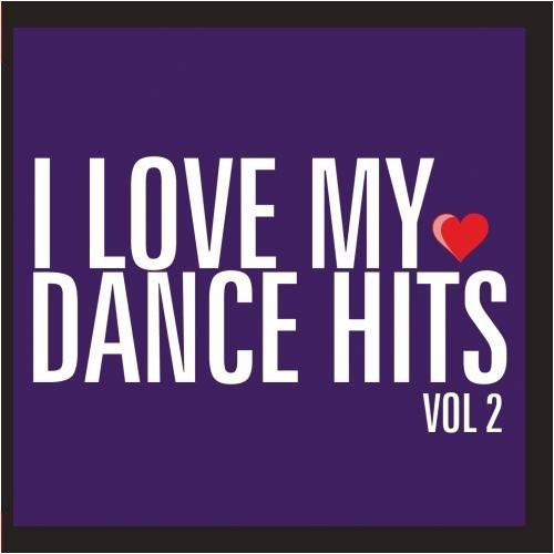 I Love My Dance Hits 2 / Var - I Love My Dance Hits 2 / Var - Music CD