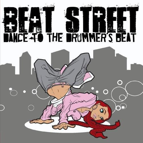 Beat Street - Dance To The Drummer's Beat - Music CD Single