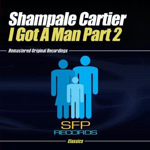 Cartier,shampale - I Got A Man Part 2 - Music CD Single