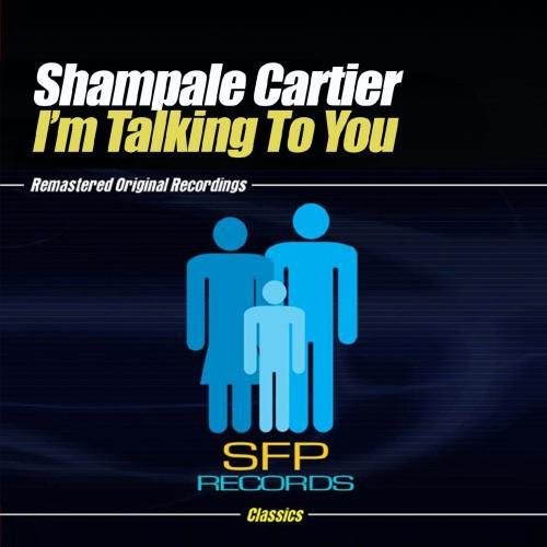 Shampale Cartier - I'm Talking to You Music CD