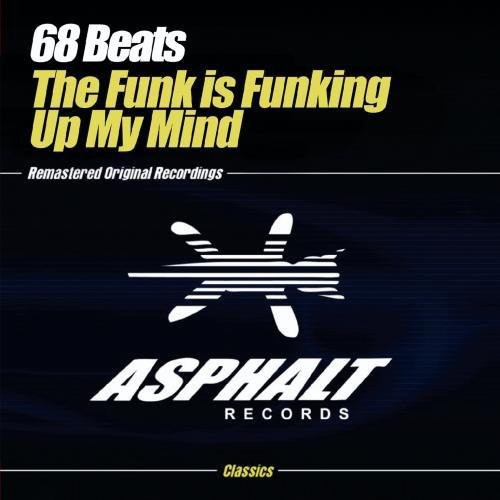 68 Beats - Funk Is Funking Up My Mind - Music CD Single