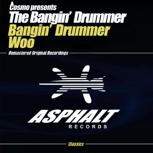 Cosmo Presents The Bangin Drummer - Woo Music CD
