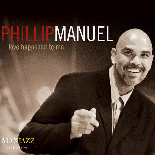 Manuel,phillip - Love Happened To Me - Music CD