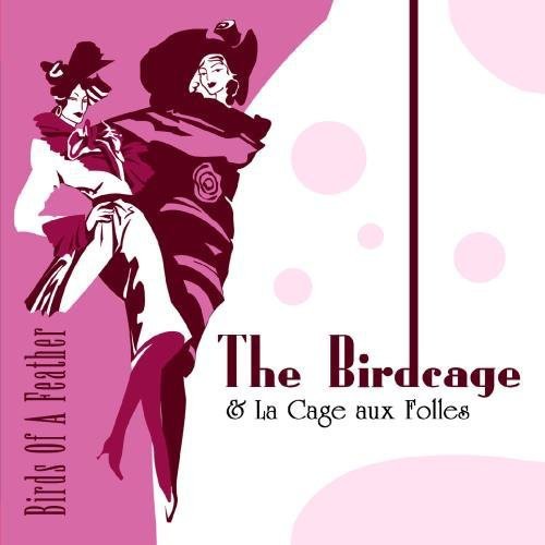 Birds Of A Feather - The Music From The Birdcage - Music CD