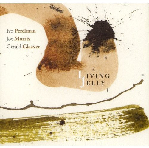 Perelman,ivo / Morris,joe / Cleaver,gerald - Living Jelly - Music CD